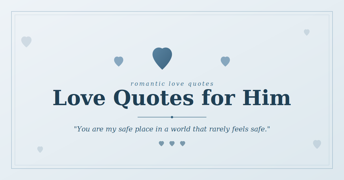 Romantic Love Quotes for Her or Him